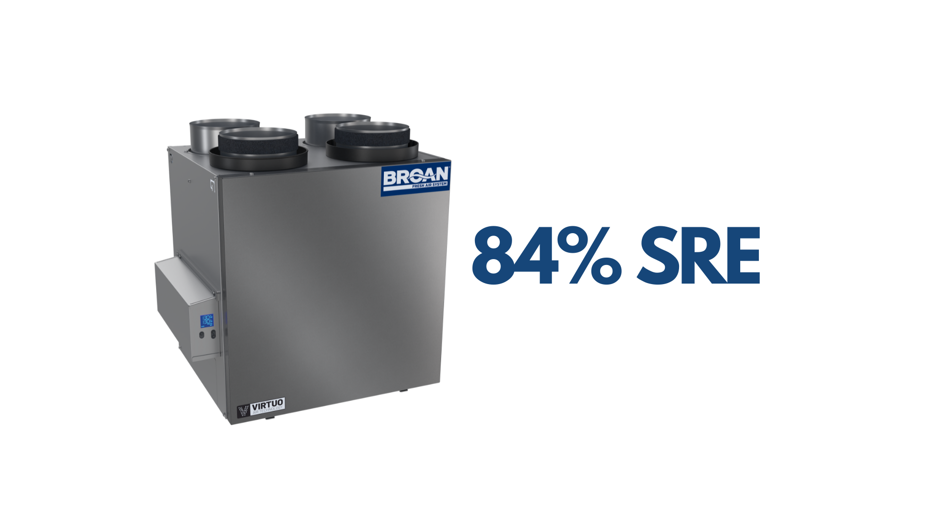 84-SRE-(1).png Broan AI Series HRV and ERV units with up to 84% SRE